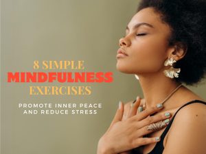 Simple Mindfulness Exercises