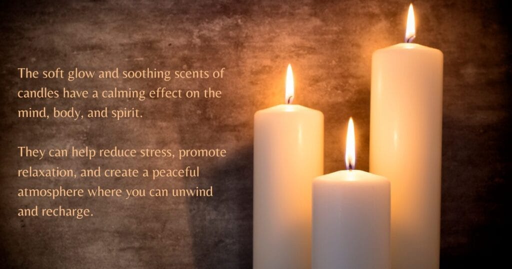 Benefits of candles