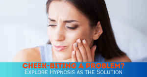 Hypnosis for Cheek-Biting