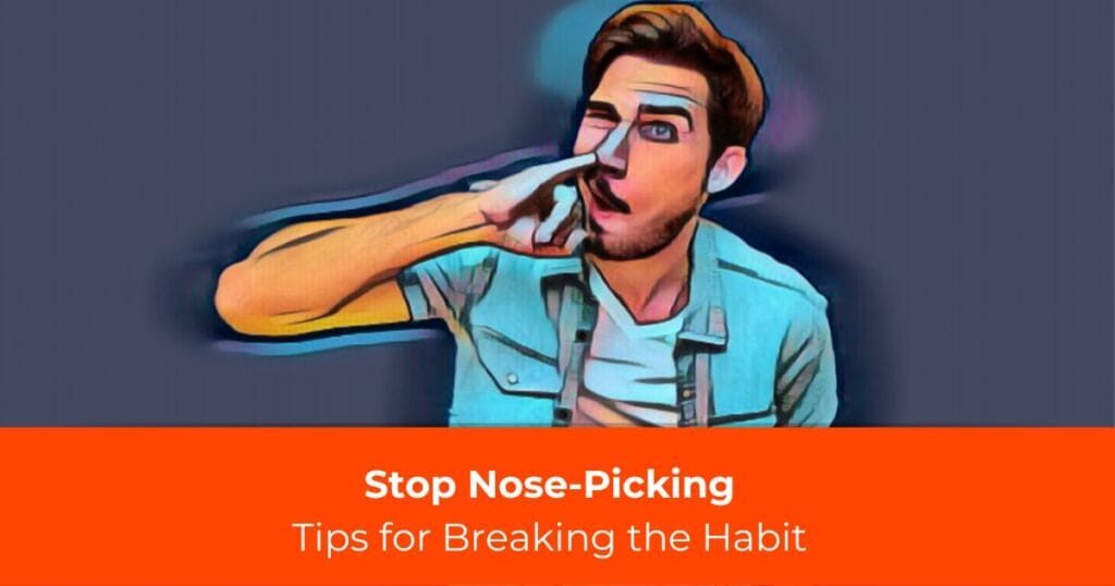 Stop nose-picking
