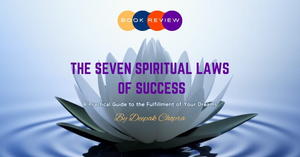 The Seven Spiritual Laws of Success