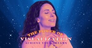 Visualization is a powerful tool for helping you to reach your goals and manifest your dreams.